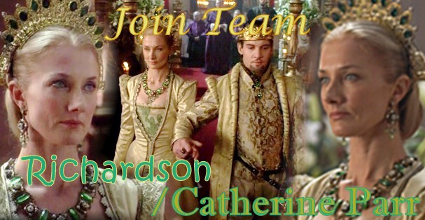 Join Team Richardson/Catherine Parr