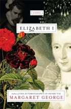 Elizabeth 1 Margaret George