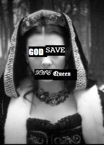 God Save the Queen! We mean it, man! We love our Queen!