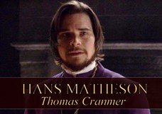 Hans Matheson as Thomas Cranmer