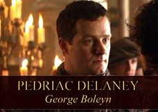 Padraic Delaney as George Boleyn