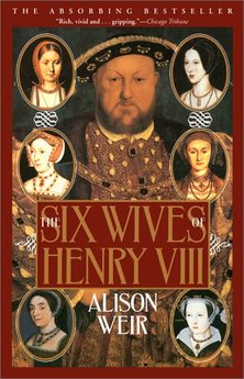Alison Weir's Six Wives