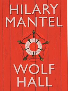 'Wolf Hall' by Hilary Mantel
