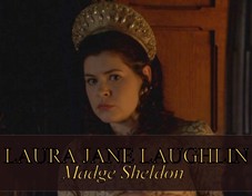 Laura Jane Laughlin as Madge Sheldon