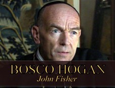 Bosco Hogan as John Fisher