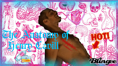 Henry Cavill Anatomy