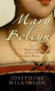 Mary Boleyn by Josephine Wilkinson