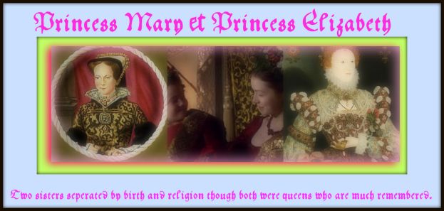 Mary & Elizabeth Tudor