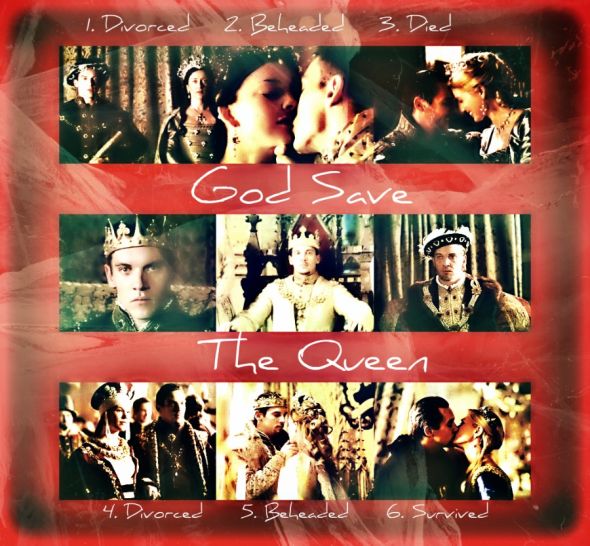God Save The Queen- The 6 Queens