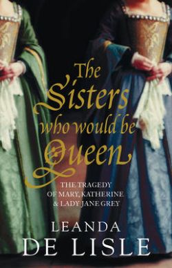 the sisters who would be queen